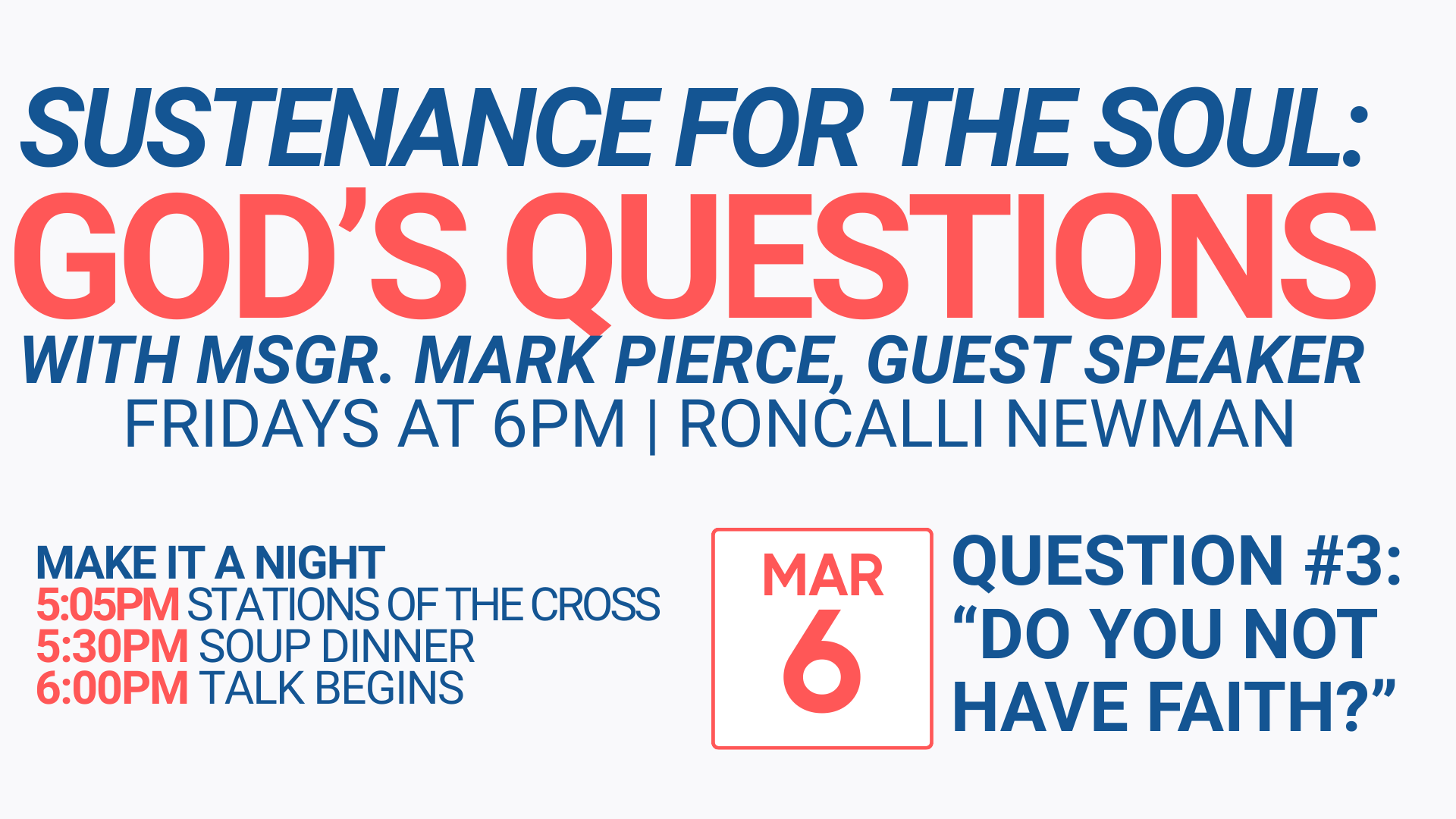 Sustenance for the Soul: God's Questions | Question 3: "Do you not have faith?"