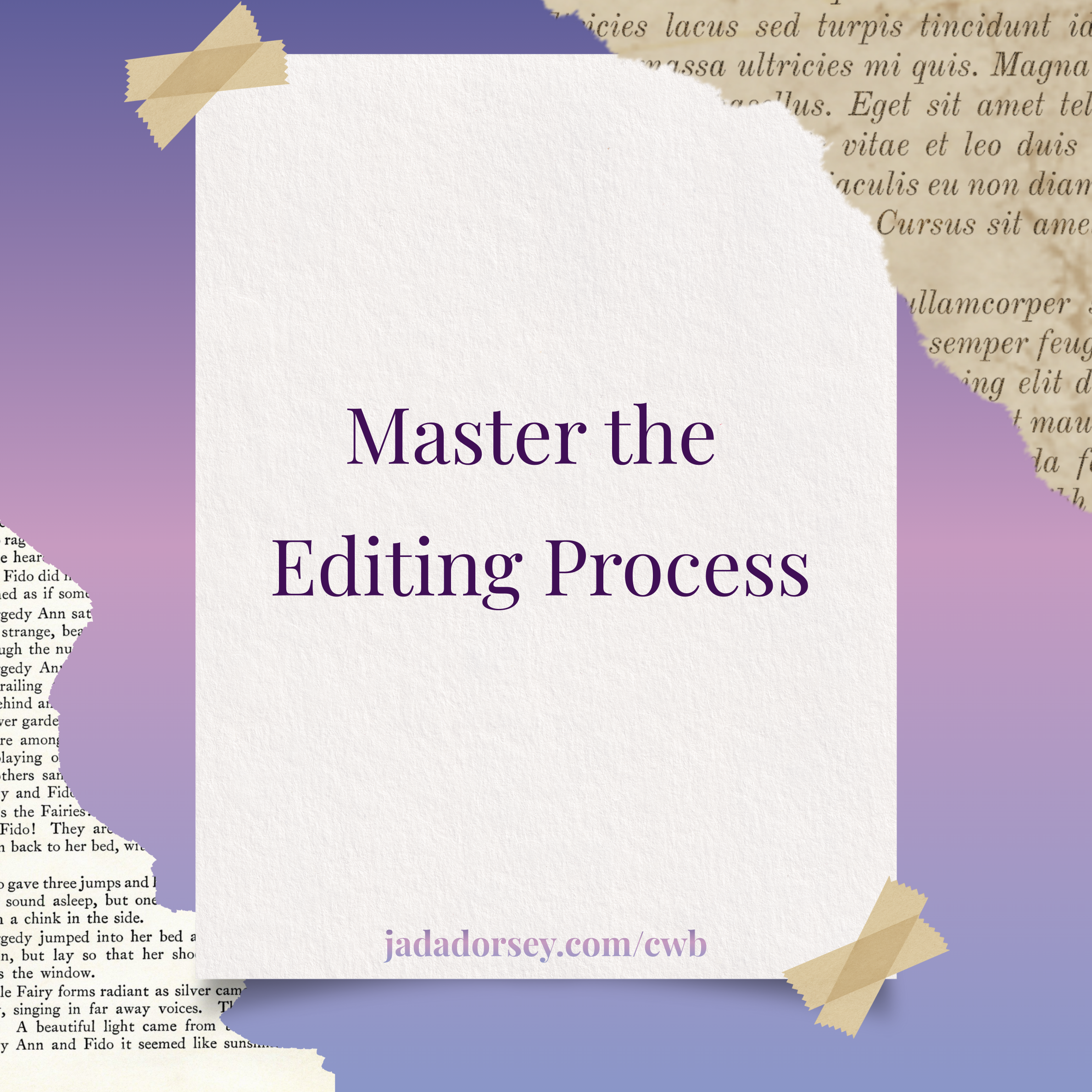 Master the editing Process