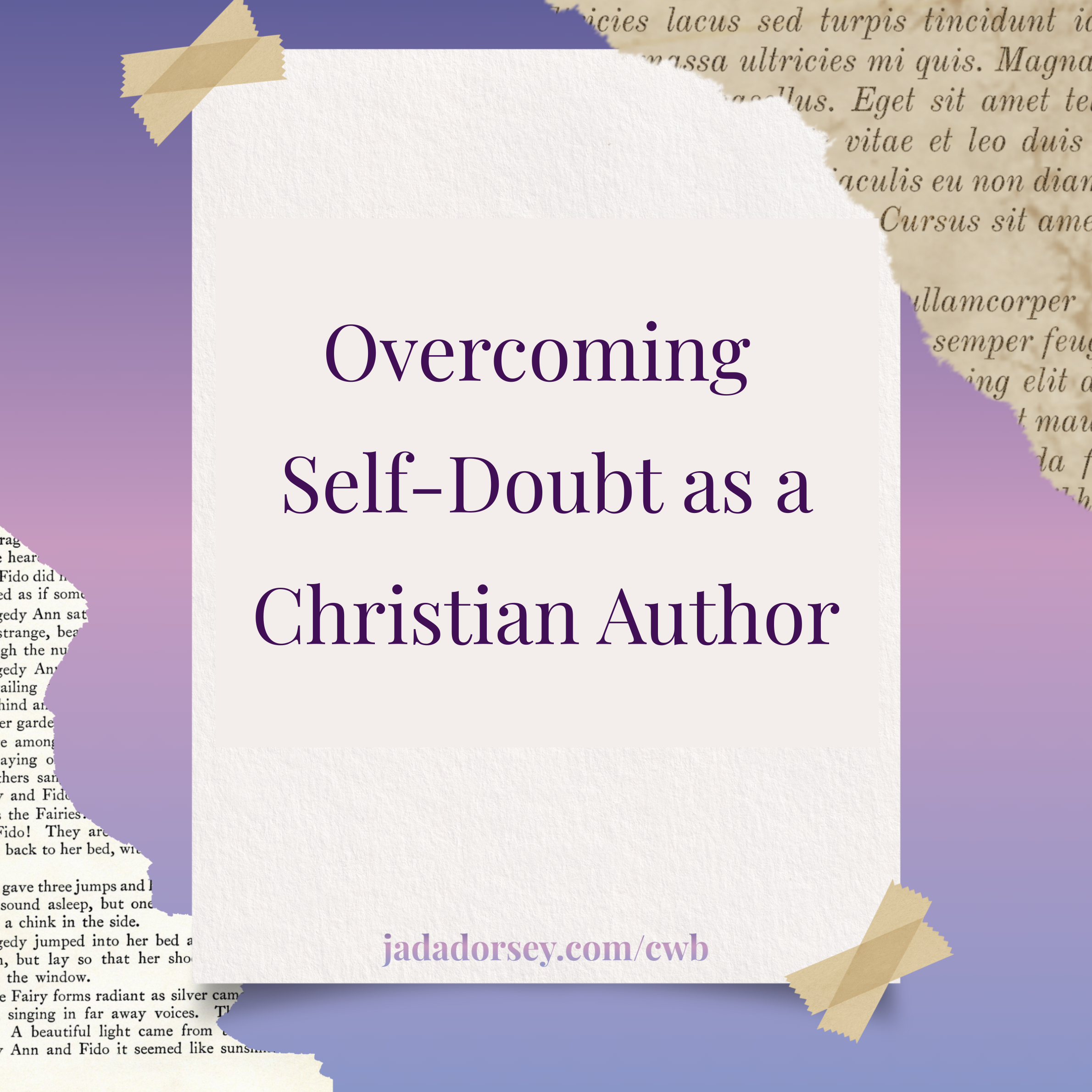 Overcoming Self-Doubt as a Christian Author