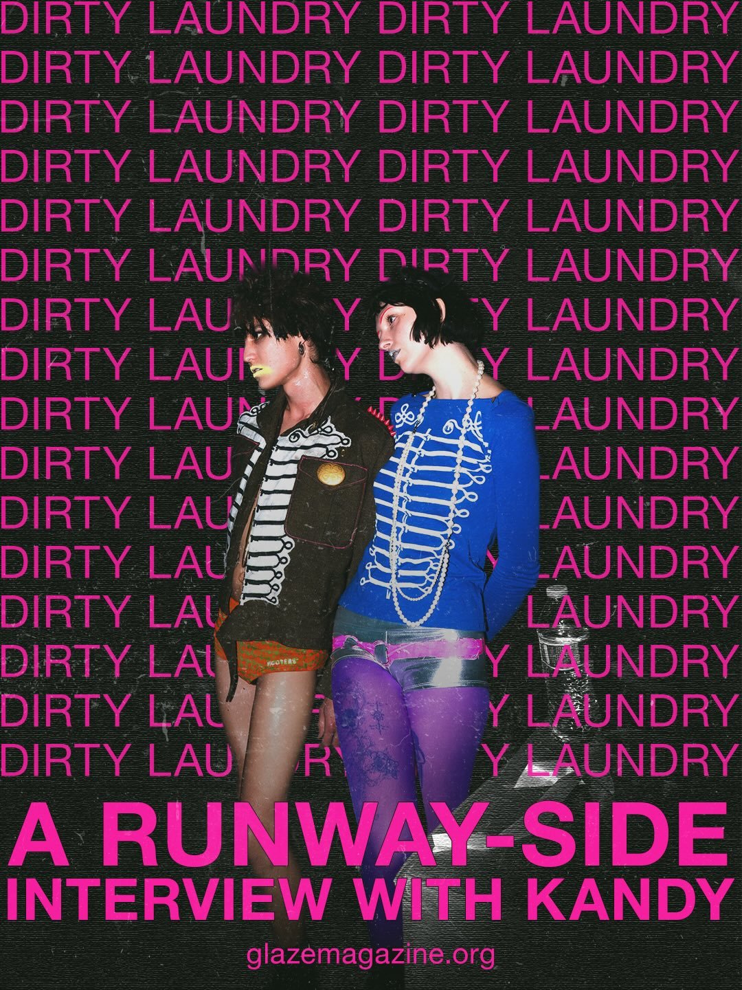 DIRTY LAUNDRY with @kandy.usa 🫧 
We went runway-side with designer Keagan Pace to talk about his creative process and what&rsquo;s next. 

Read the full interview at glazemagazine.org 
Link in bio. 

Interview + photos by @gracecreateditt
