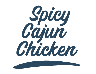 Text reading 'Spicy Cajun Chicken' with a underline beneath
