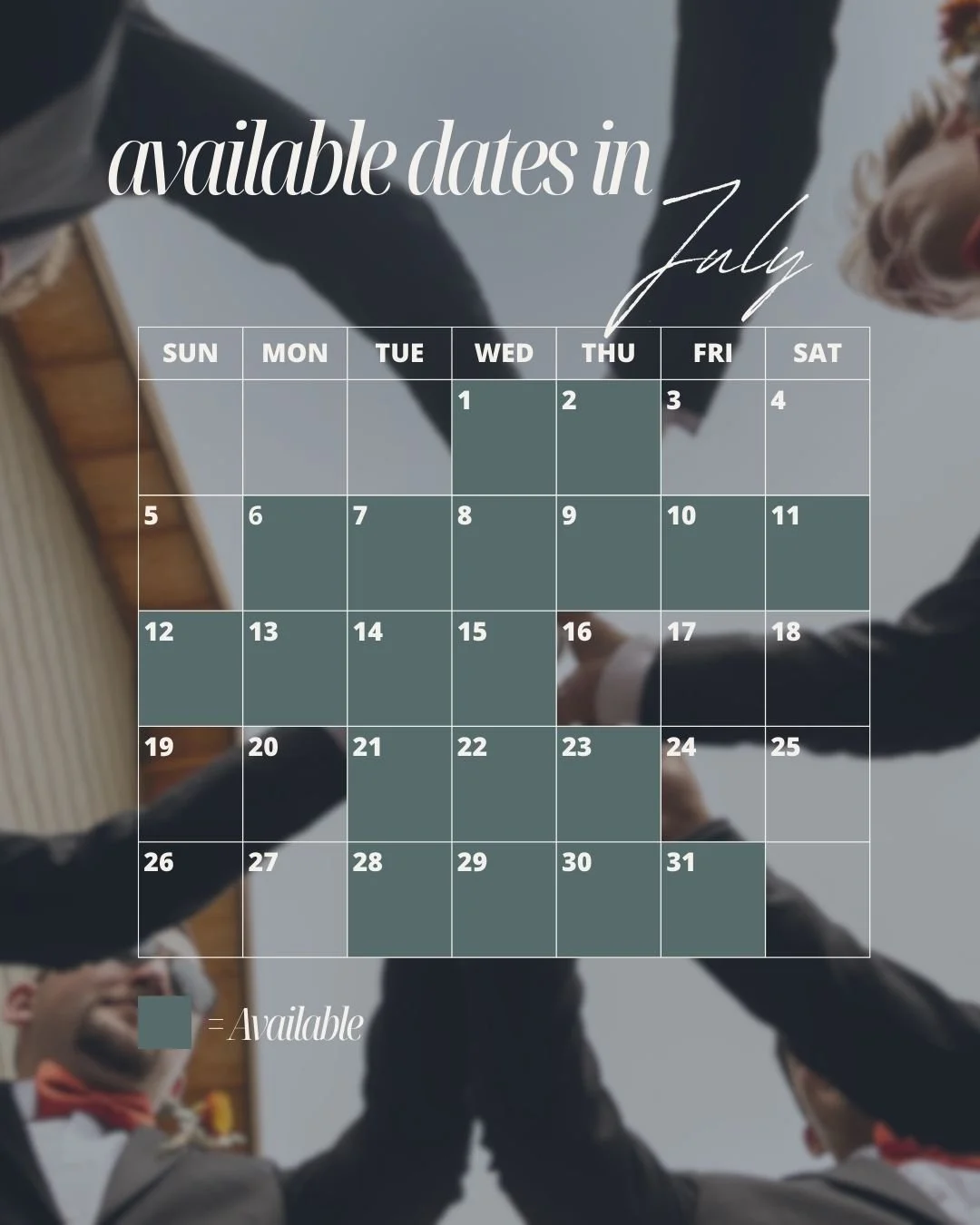 A calendar overlay for July with available dates marked in gray, over an image of people dressed in formal attire celebrating with raised hands.