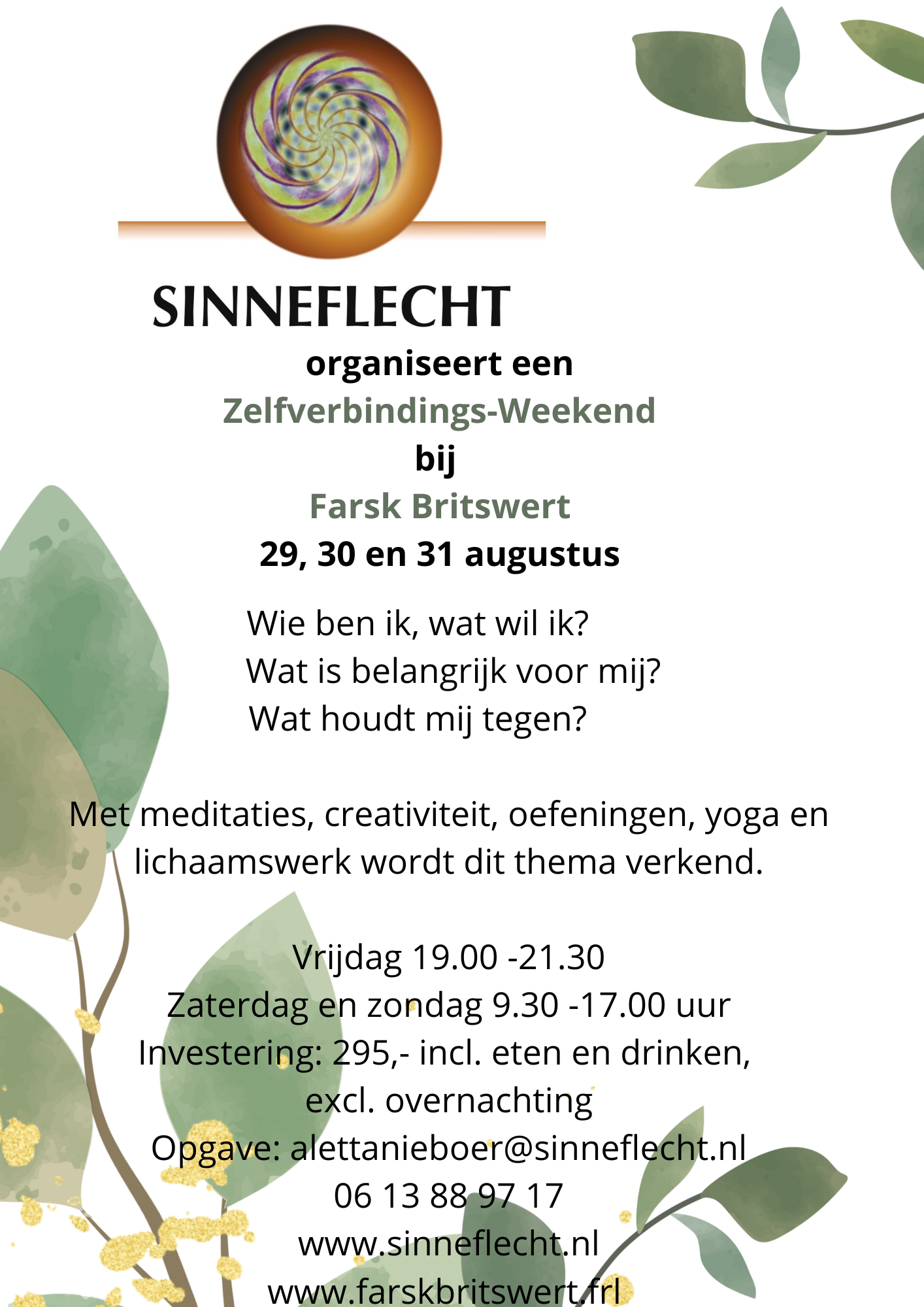 Zelfverbindings-Weekend van Sinneflecht