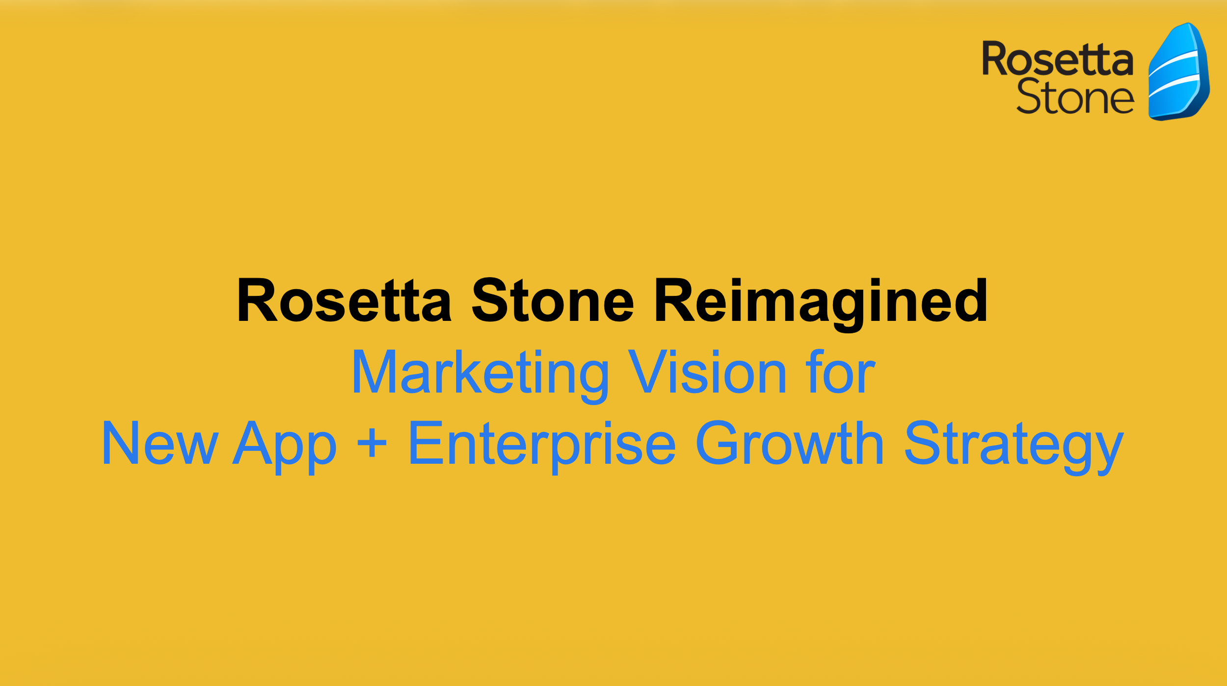 Rosetta Stone Case Study | Consumer & Enterprise Marketing