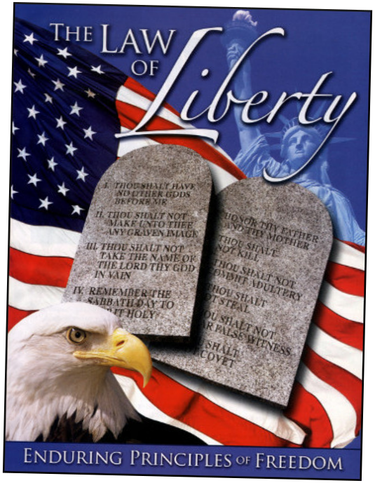 A poster titled 'The Law of Liberty' features the American flag, an open stone tablet with the Ten Commandments, and a bald eagle in the foreground. The bottom text reads 'Enduring Principles of Freedom'.