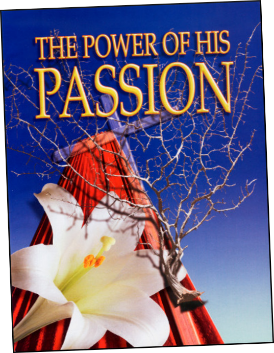 Book cover titled "The Power of His Passion" with a red wooden cross, a white lily flower, and a leafless tree against a blue sky background.