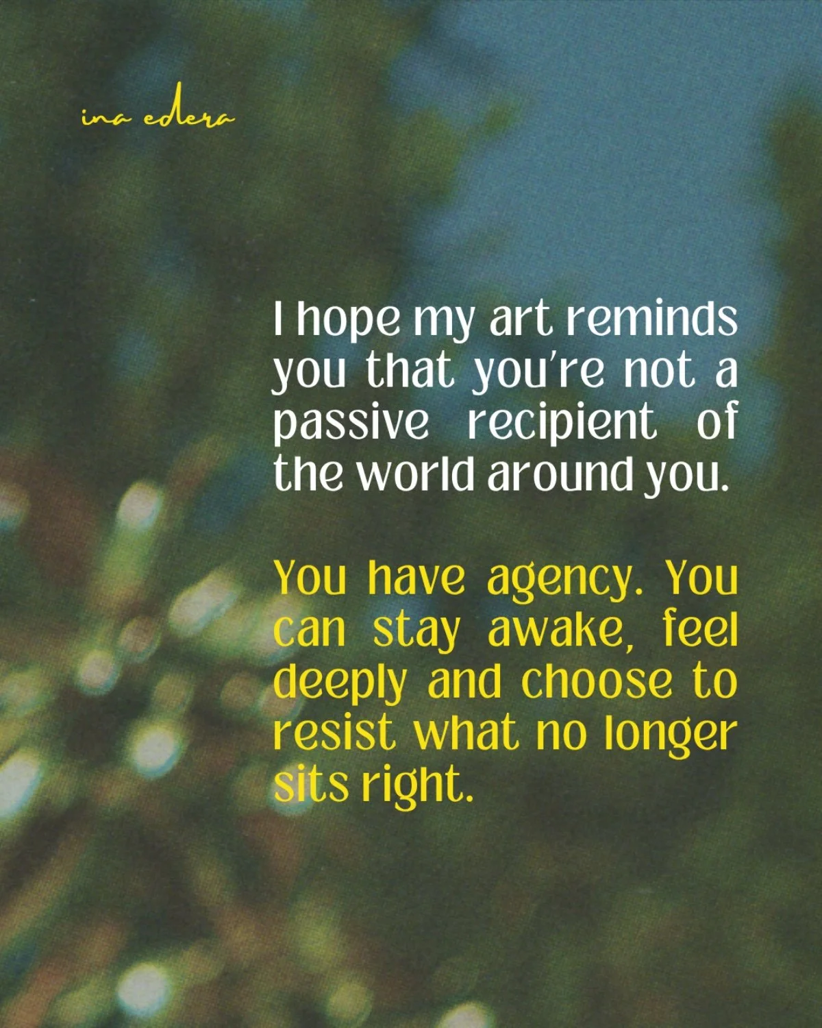 Inspirational quote on a blurred nature background, with the author in the top left corner.