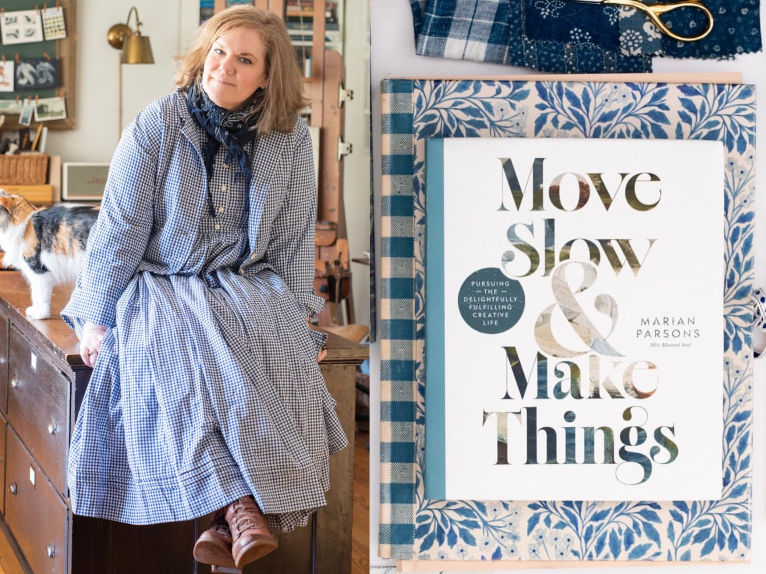 Book review: Move Slow &amp; Make Things by Marian Parsons. Lessons on the creative life.