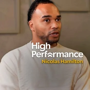 Nicolas Hamilton On the Truth You’ve Never Heard Before: Listen to Nicolas on the High Performance Podcast 