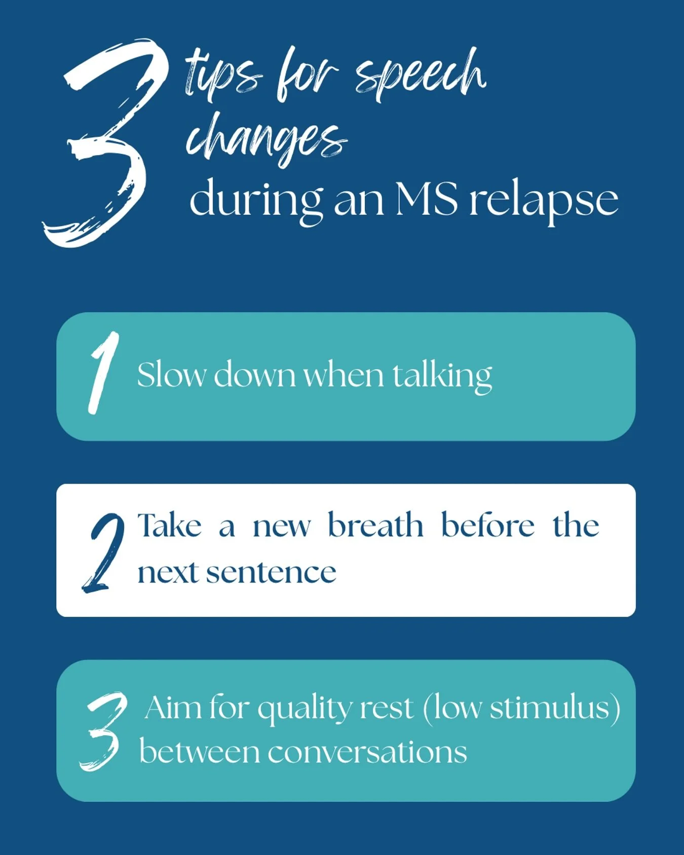Getting support from your #MS team and an #SLT #SLP is important. 

You can help yourself by:
🧠 Slowing down whilst speaking. This helps your body catch up with your thoughts and make speech clearer

🧠 Take a new breath for each sentence. This help