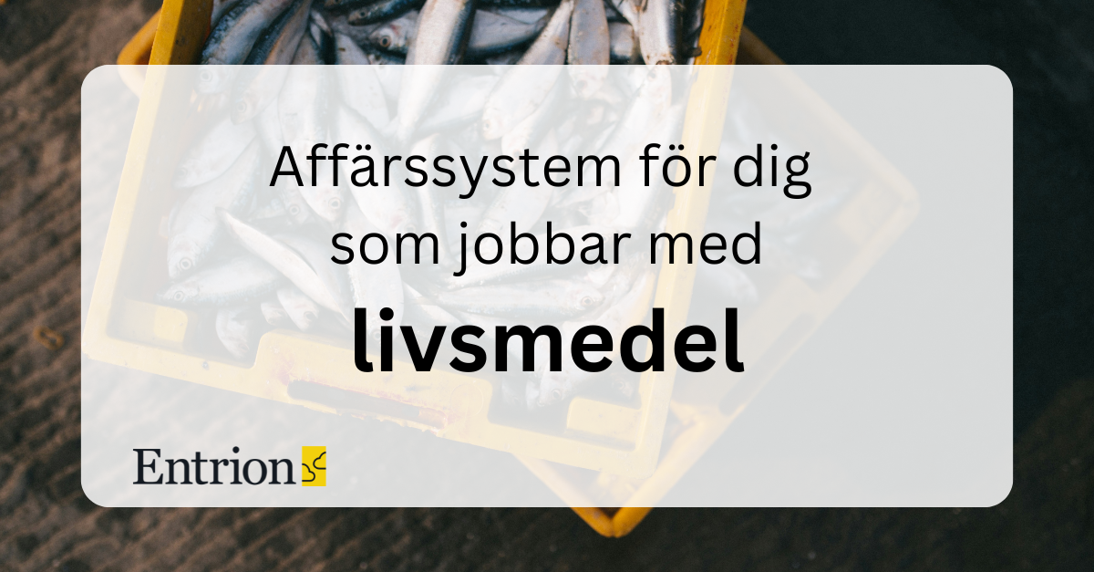 Bilden visar texten "Affärssystem för dig som jobbar med livsmedel". Exempelvis fisk, kött, kyckling. Det hanteras i Visma Net.