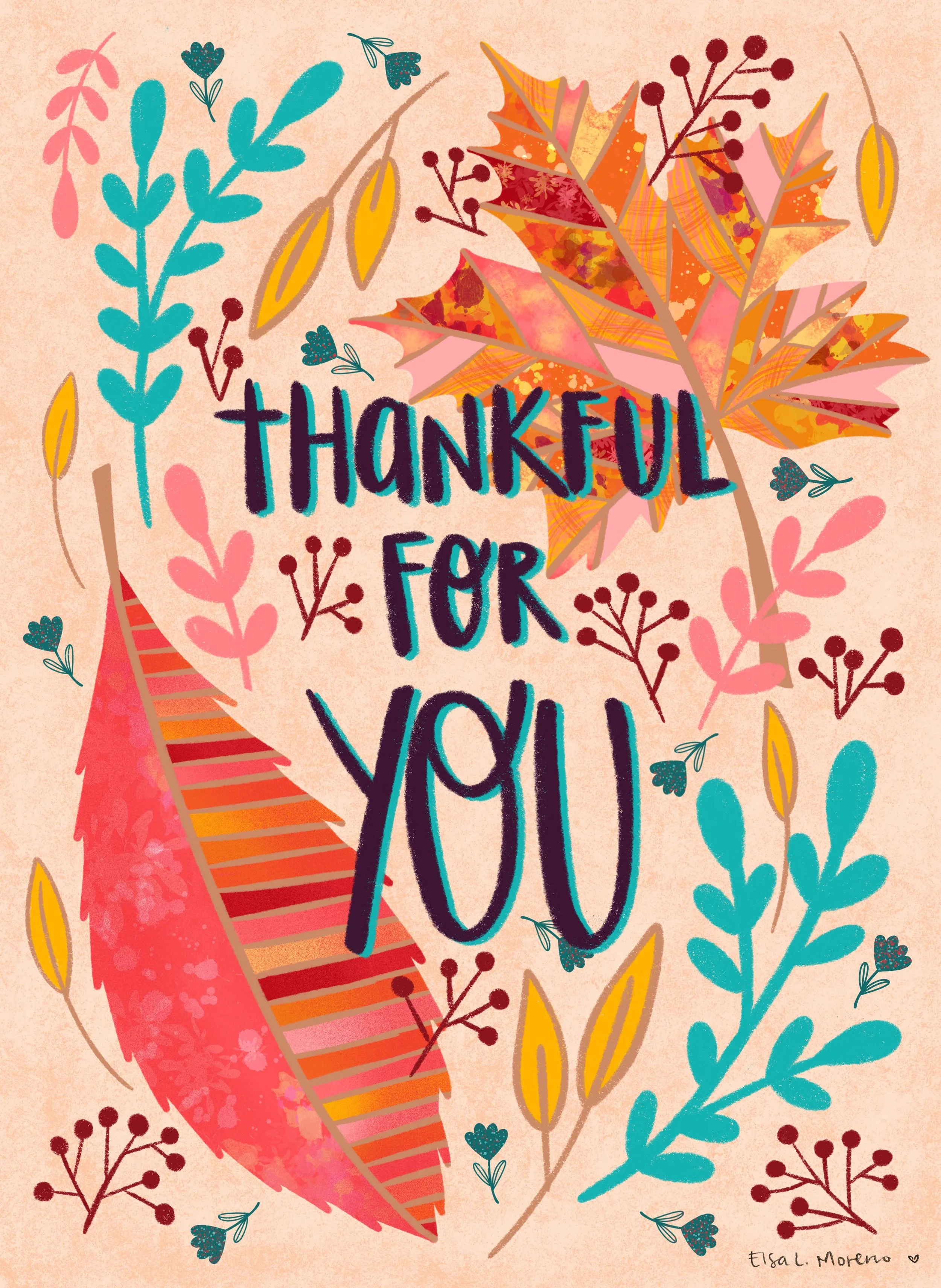 An illustration with stylized autumn motifs like leaves, flowers and branches with the message "Thankful for You" in hand lettering.