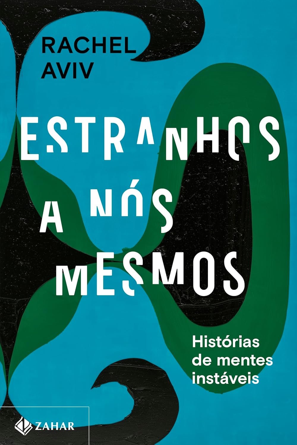 Livro #32: Estranhos a nós mesmos