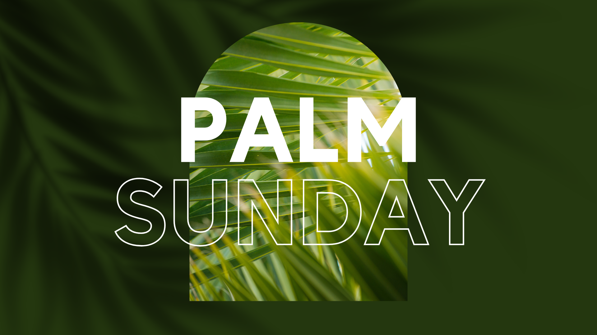 Palm Sunday Service