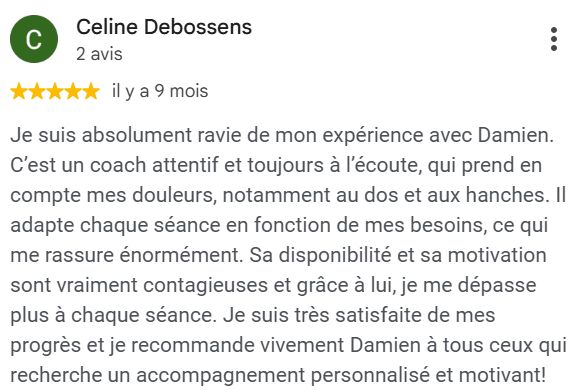 Avis client DL Fitness sur le coaching personnalisé, félicitant sa disponibilité, son écoute, sa motivation, et son approche personnalisée.