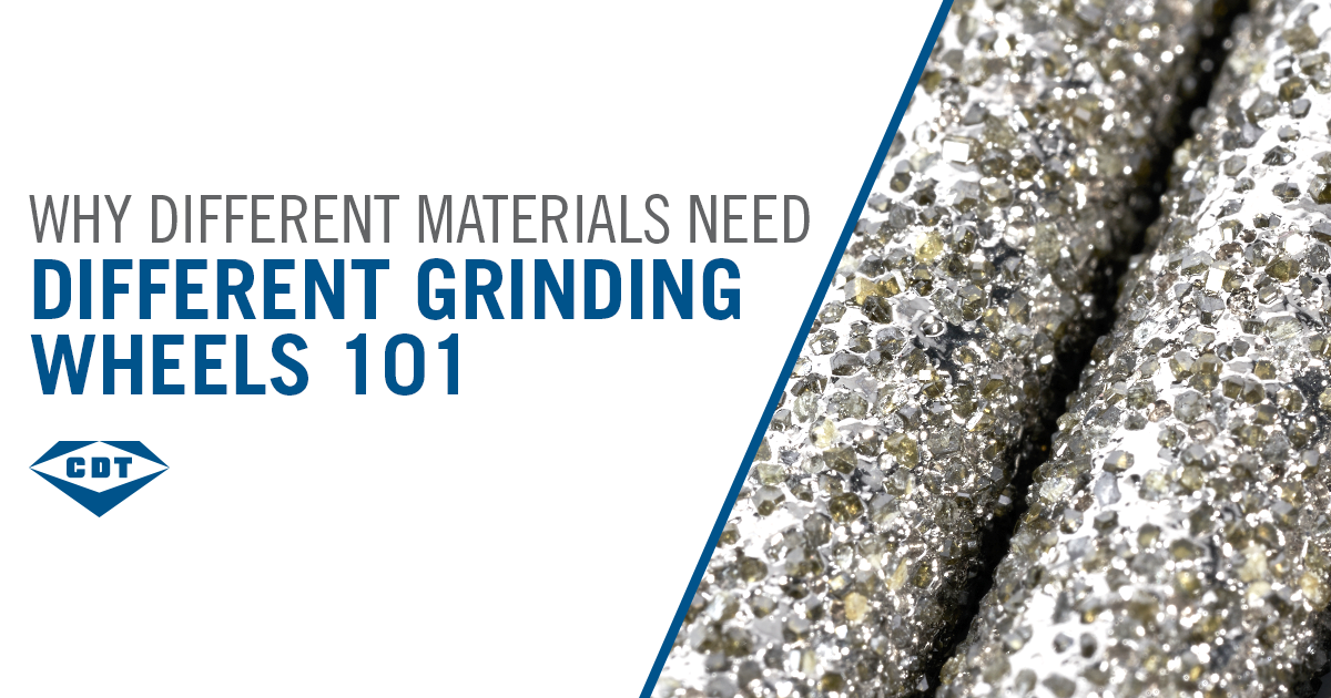 Why Different Materials Need  Different Grinding Wheels