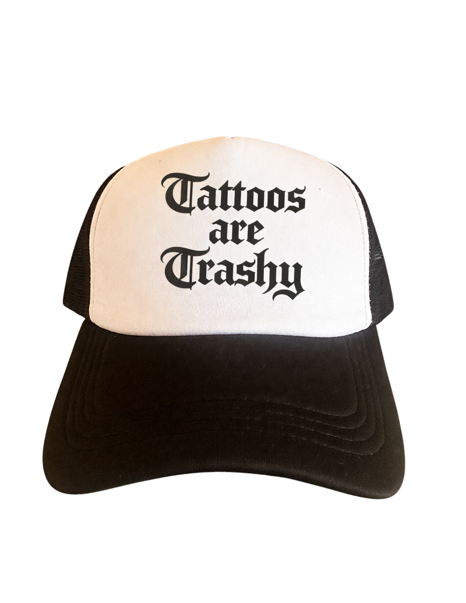 Tattoos are Trashy Trucker Hat