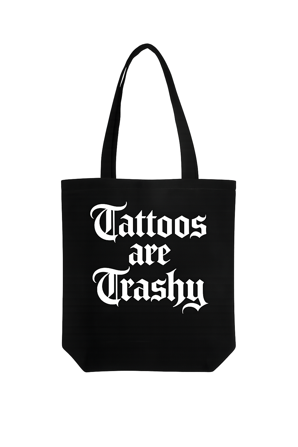 TATTOOS ARE TRASHY TOTE