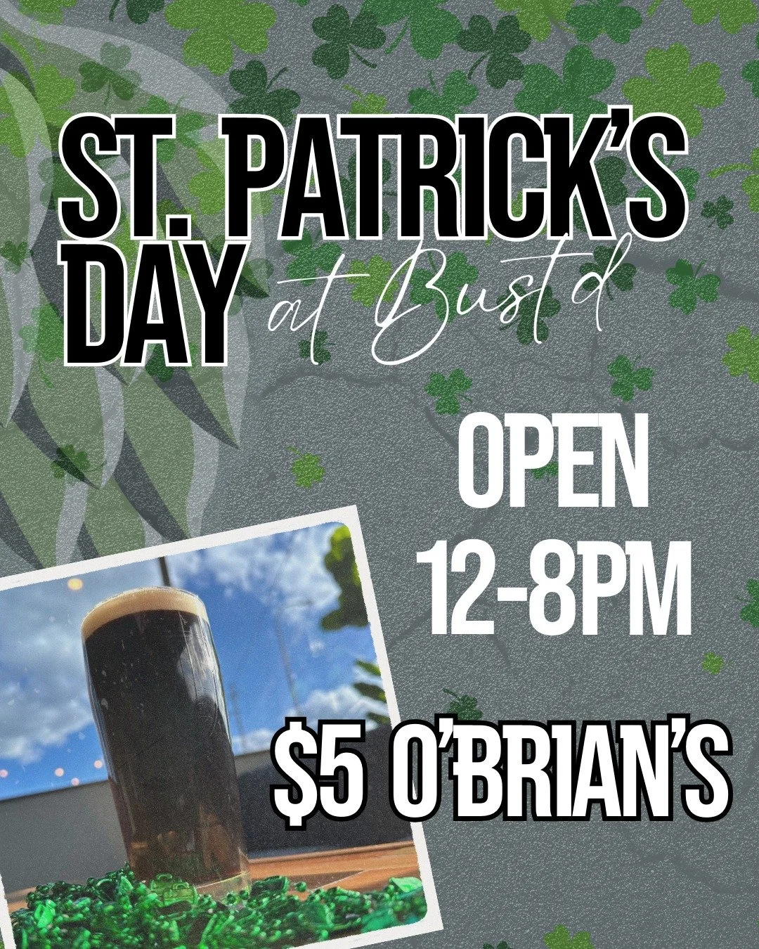 It is absolutely too cold to be outside tomorrow and we are not going to pretend otherwise. ☃️

Change of plans! We're moving the St. Patrick's Day party inside so you can be warm and enjoy your pint of Irish stout. We're opening Bust'd Brewing at NO