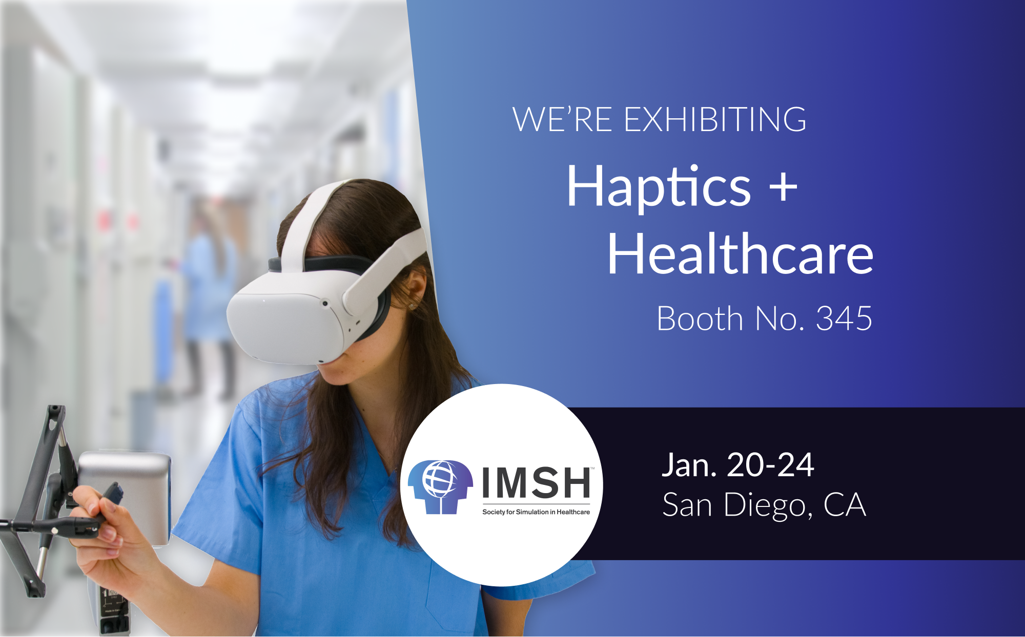 How Haptic Medical Simulation is Changing Healthcare Training | Haply at IMSH 2024