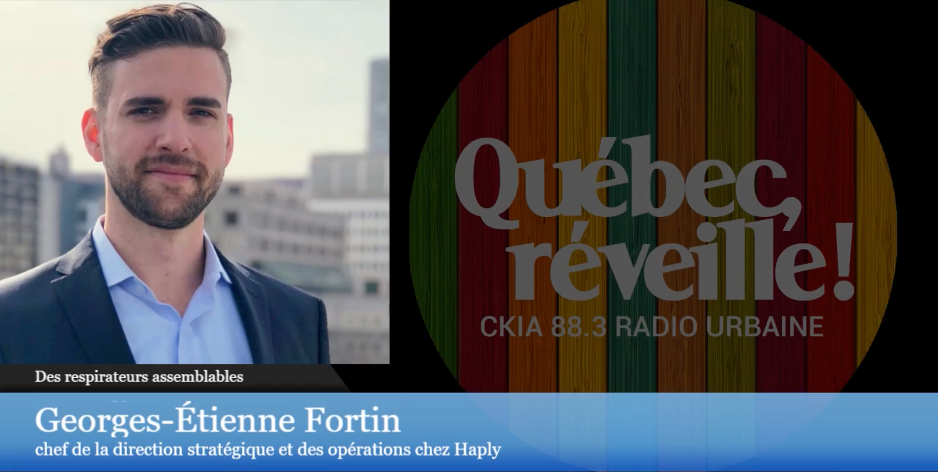 Audio Interview : Respirateur assemblable | Québec Réveille