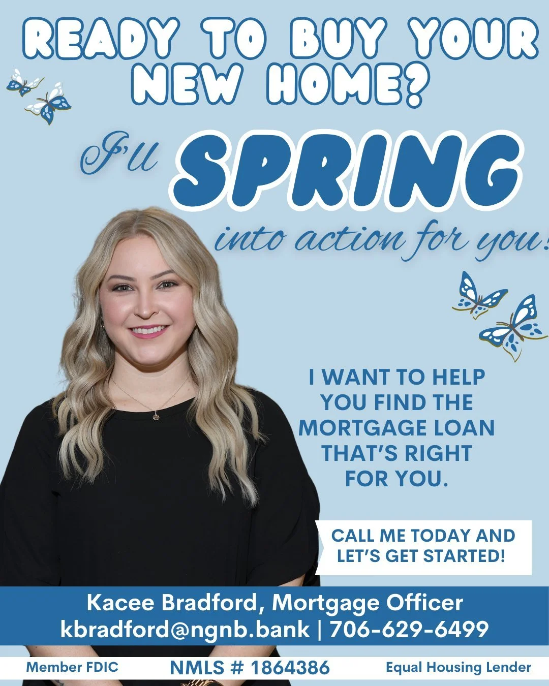 🏡🌸 Spring into Homeownership! 🌸🏡

Just like the perfect spring day, the right mortgage loan should be a perfect fit for YOU! Whether you're buying your first home, upgrading, or refinancing, Kacee Bradford can help you find a loan that meets your