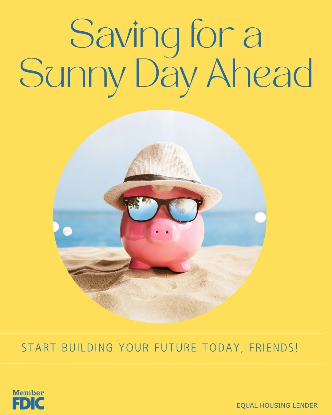 ☀️ Saving for a Sunny Day? We&rsquo;re here to help! ☀️

You&rsquo;ve heard of saving for a rainy day&mdash;but what about the sunny ones ahead? Whether it&rsquo;s a dream vacation, a new home, or future plans that make you smile, now&rsquo;s the tim
