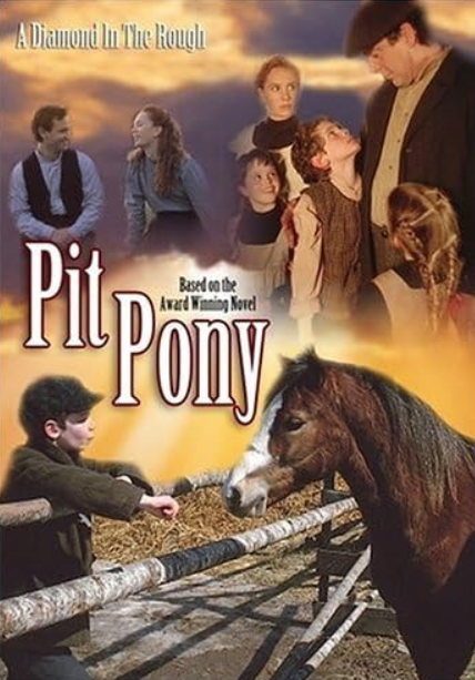 Pit Pony: A Diamond in the Rough 1997