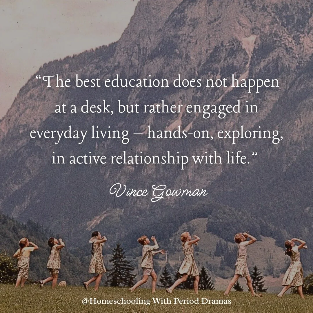&ldquo;The best education does not happen at a desk, but rather engaged in everyday living &ndash; hands-on, exploring, in active relationship with life.&rdquo;
- Vince Gowman 🩶