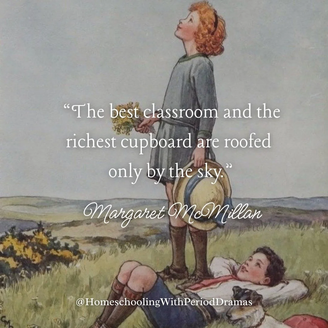 &ldquo;The best classroom and the richest cupboard are roofed  only by the sky.&rdquo; - Margaret McMillan 🩶