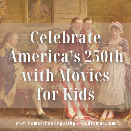 Celebrate America’s 250th with Movies for Kids