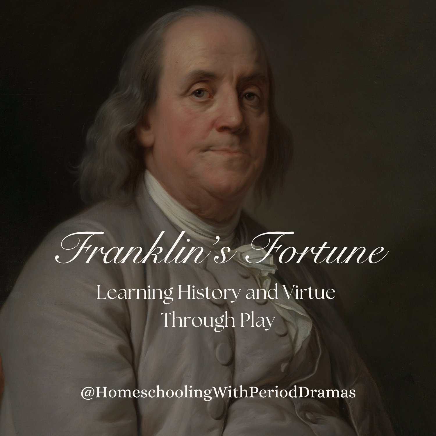 Franklin’s Fortune: Learning History, Economics, and Virtue Through Play