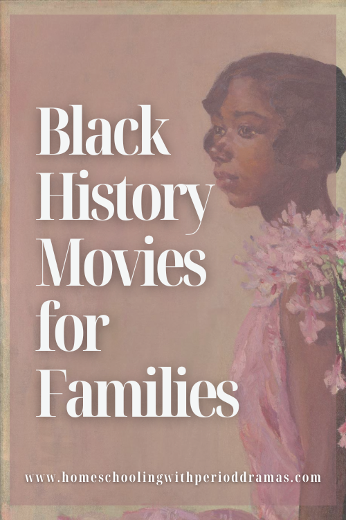 Black History Movies for Families