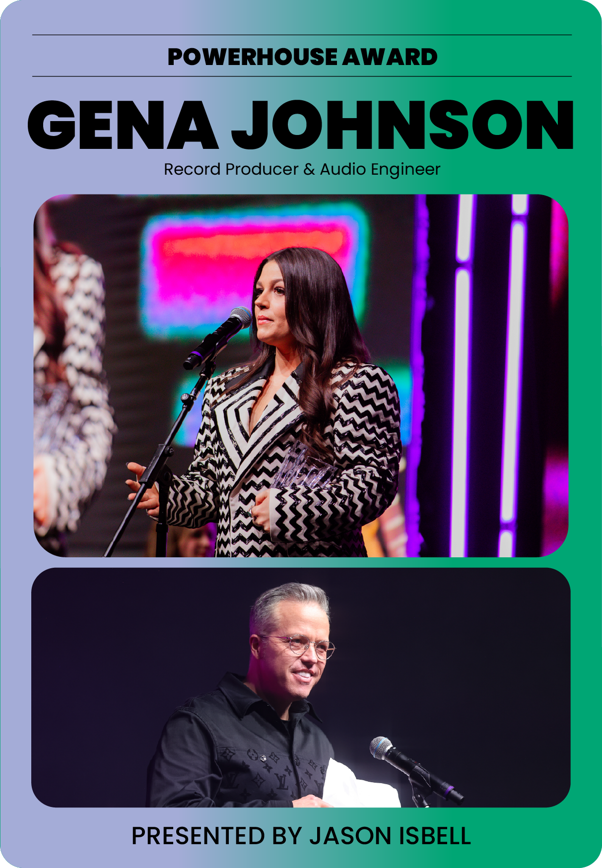 Poster for Powerhouse Award featuring Gena Johnson, a record producer and audio engineer, with two photographs of her speaking at an event, one with long wavy hair at a microphone and the other with short gray hair and glasses holding a paper, presented by Jason Isbell.