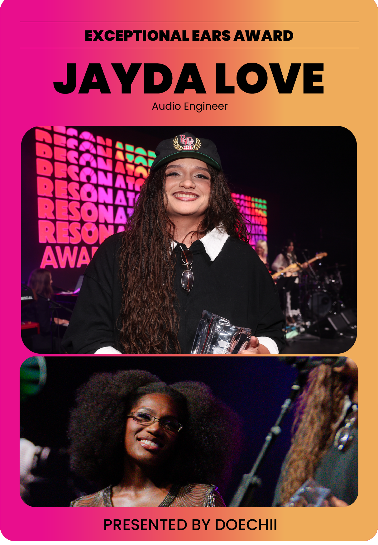 A young woman with long curly hair, wearing a black cap and a black sweater with a white collared shirt underneath, holding an award and smiling on stage. Behind her, a colorful sign reads 'RESONATE' and 'AWARD'. In the lower part of the image, another woman with curly hair and glasses is smiling on stage with a background of musical equipment.