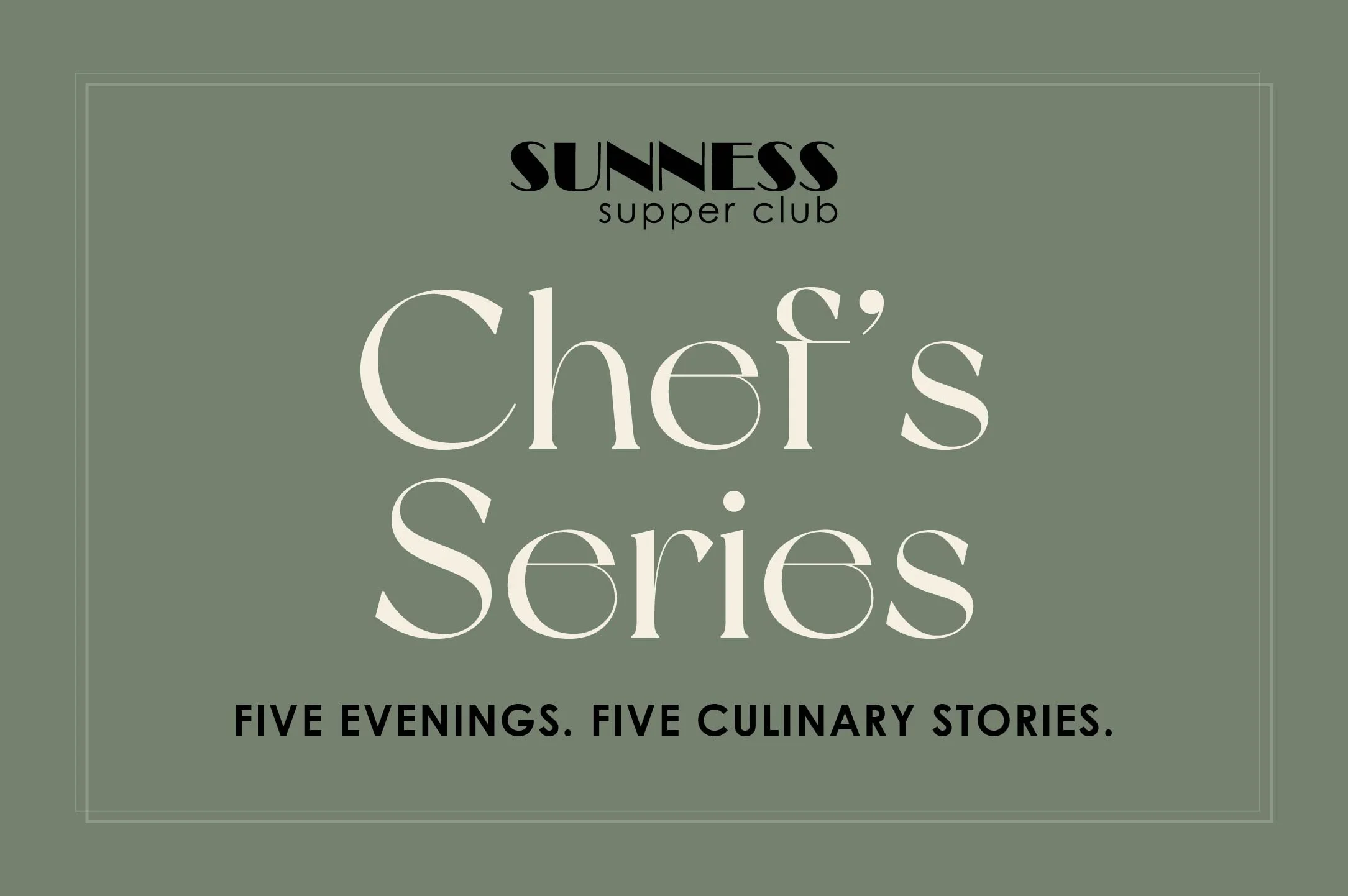 Chef's dinner Series