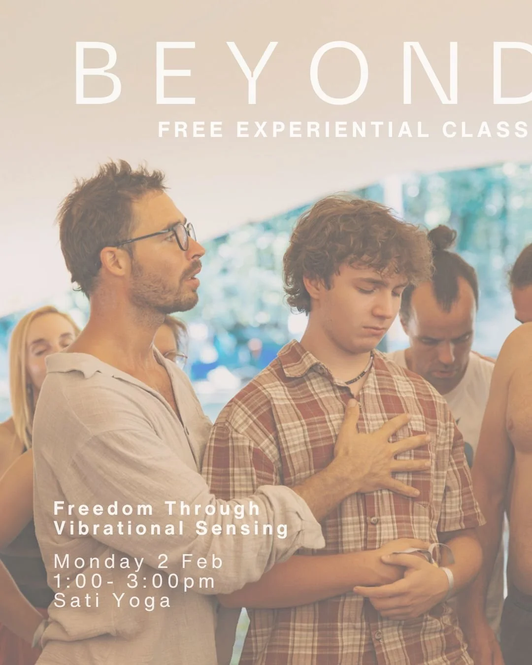 FREE EXPERIENTIAL CLASS Freedom Through Vibrational Sensing