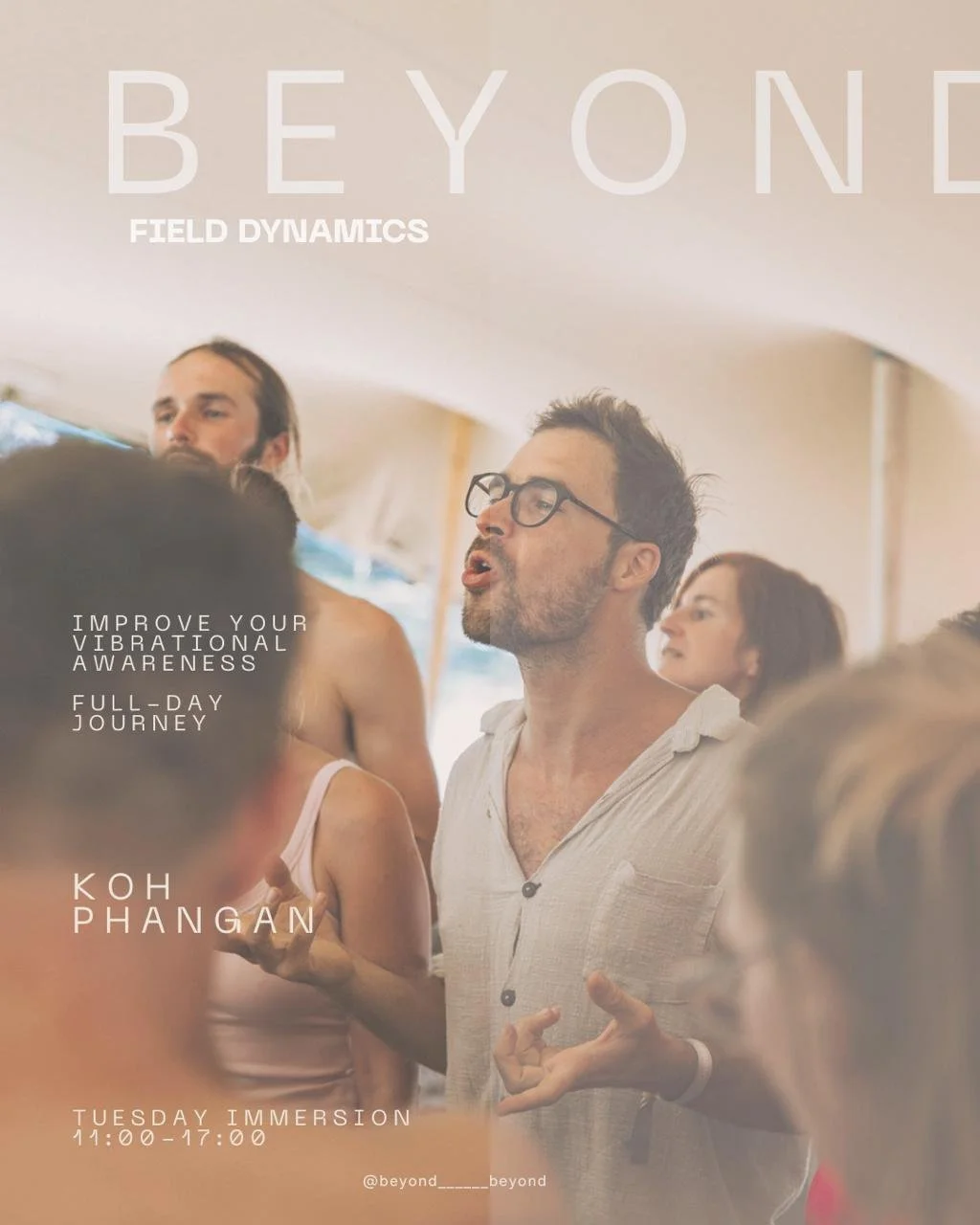 BEYOND: field dynamics • FULL day / Koh Phangan, Thailand 