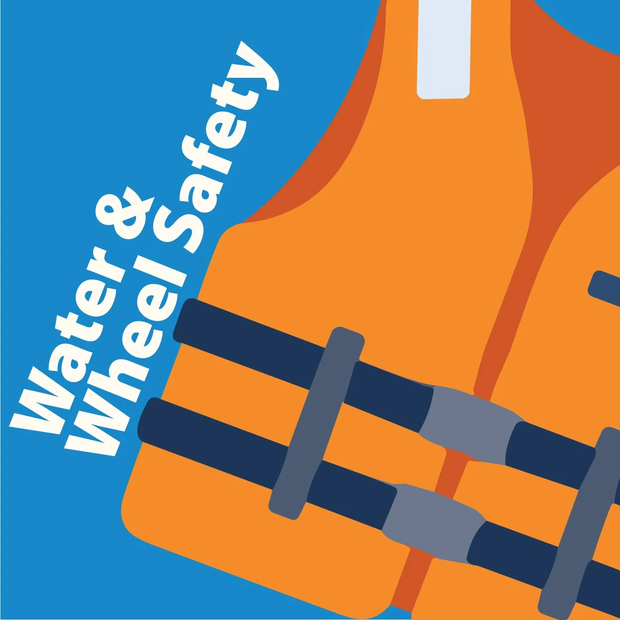 Water &amp; Wheels Safety