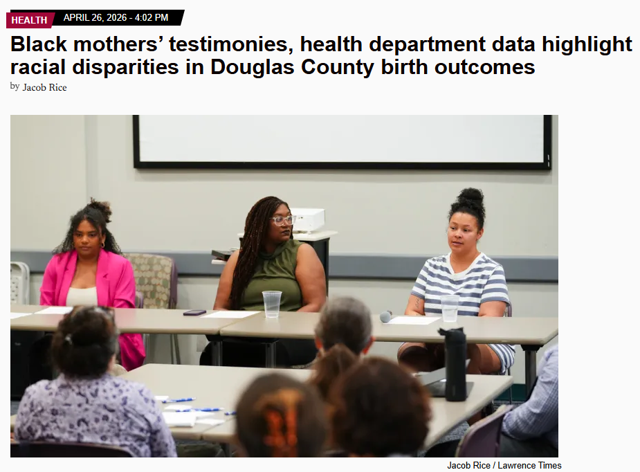The Lawrence Times: Black mothers’ testimonies, health department data highlight racial disparities in Douglas County birth outcomes