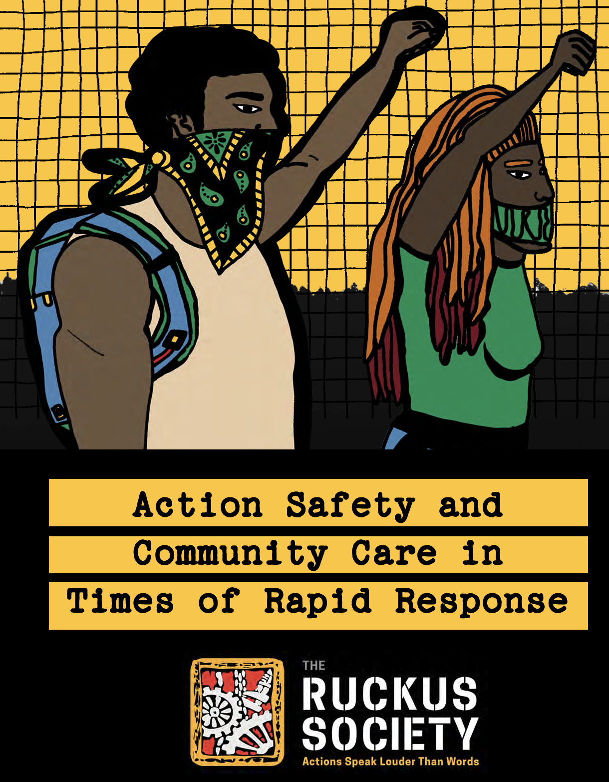 Action Safety and Community Care in Times of Rapid Response