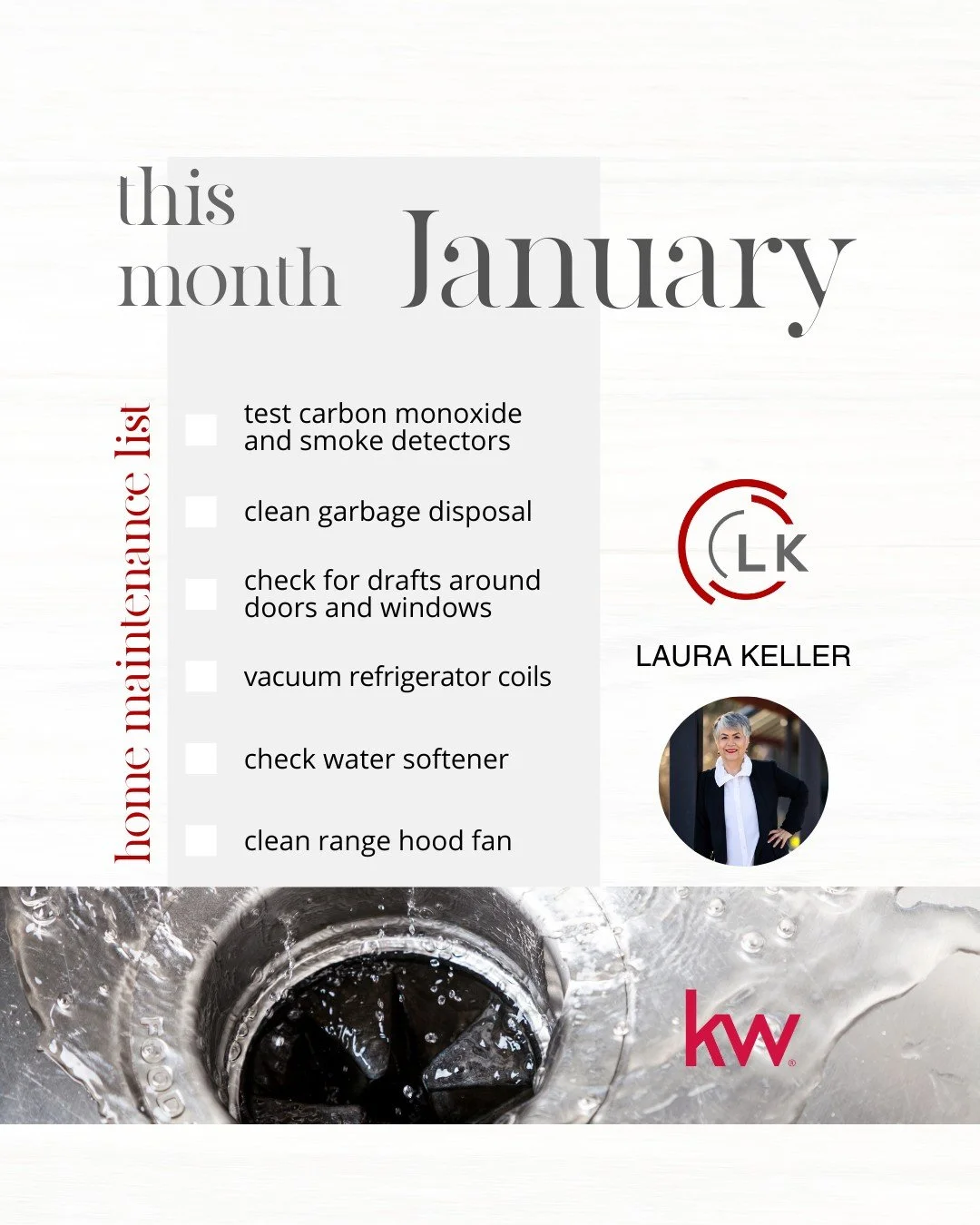 #January Monthly Maintenance Tips!

⏹️ test carbon monoxide and smoke detectors 
⏹️ clean garbage disposal 
⏹️ check for drafts around doors and windows 
⏹️ vacuum refrigerator coils 
⏹️ check water softener 
⏹️ clean range hood fan 

#LauraKeller #E