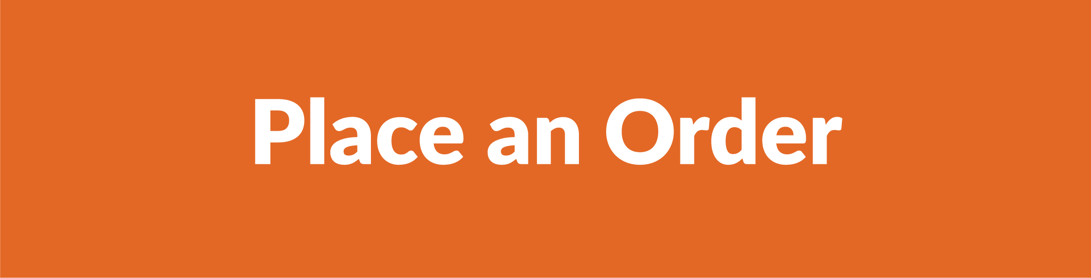 Orange button that reads "Place an Order"