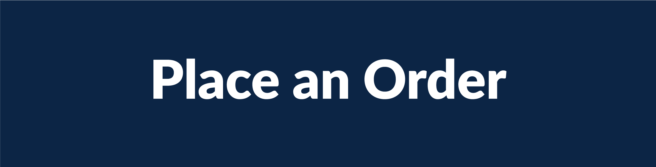 Navy button that reads "Place an Order"