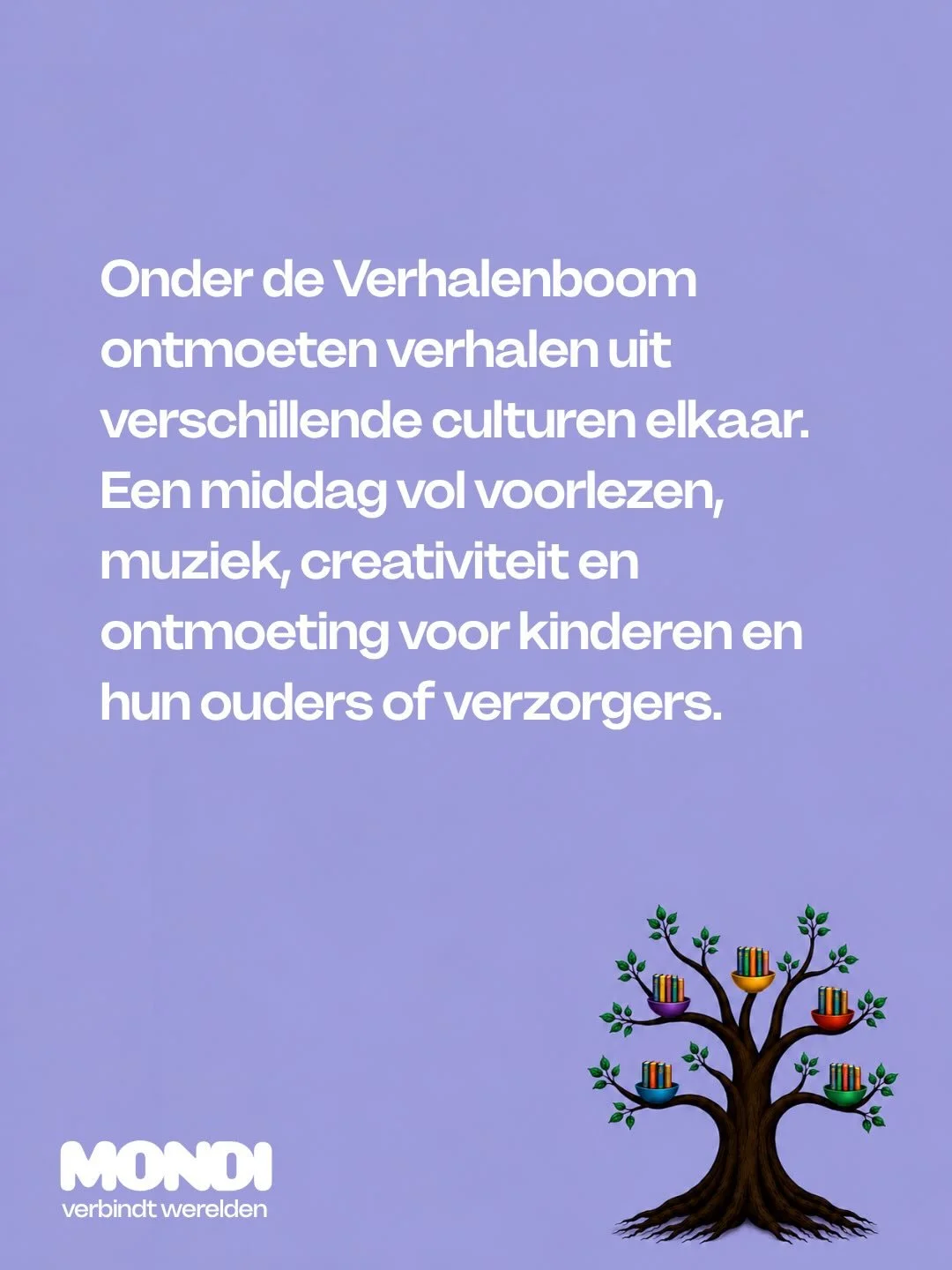 Welke verhalen kreeg jij vroeger van je opa of oma te horen? 

Tijdens De Verhalenboom delen de voorlezers niet alleen verhalen uit boeken, maar ook iets van hun eigen familiegeschiedenis. Persoonlijke herinneringen, liederen en verhalen komen samen 