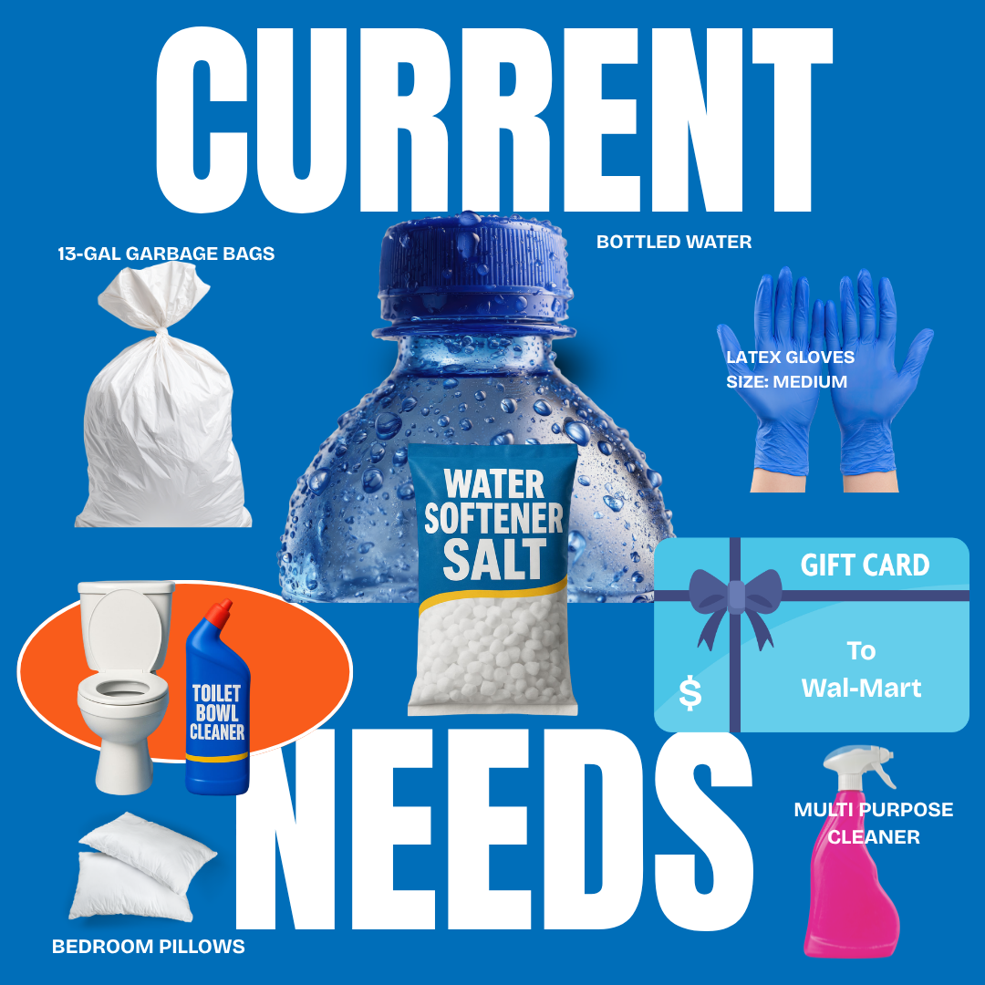 Graphic showing essential household supplies under the title 'Current Needs'. Items include a large garbage bag, bottled water, latex gloves (medium size), a gift card for Walmart, a multi-purpose cleaner, a toilet bowl cleaner, a pillow, and a bag of salt labeled as water softener salt.