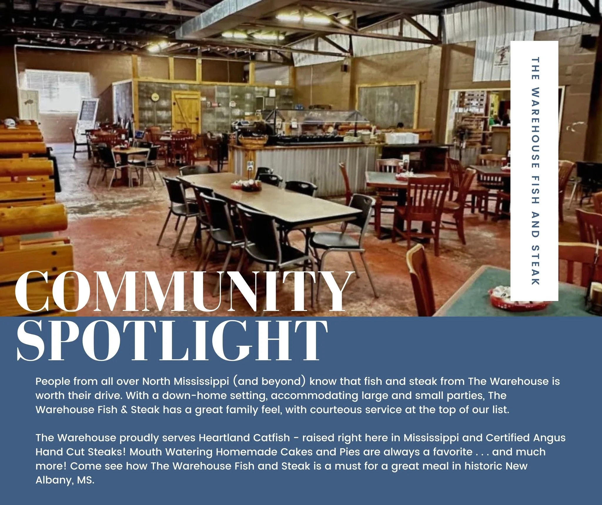 ✨ Community Spotlight ✨

Known for its exceptional catfish, hand-cut steaks, and warm hospitality, The Warehouse Fish &amp; Steak is more than a restaurant&mdash;it&rsquo;s a gathering place where our community comes together to dine, connect, and un