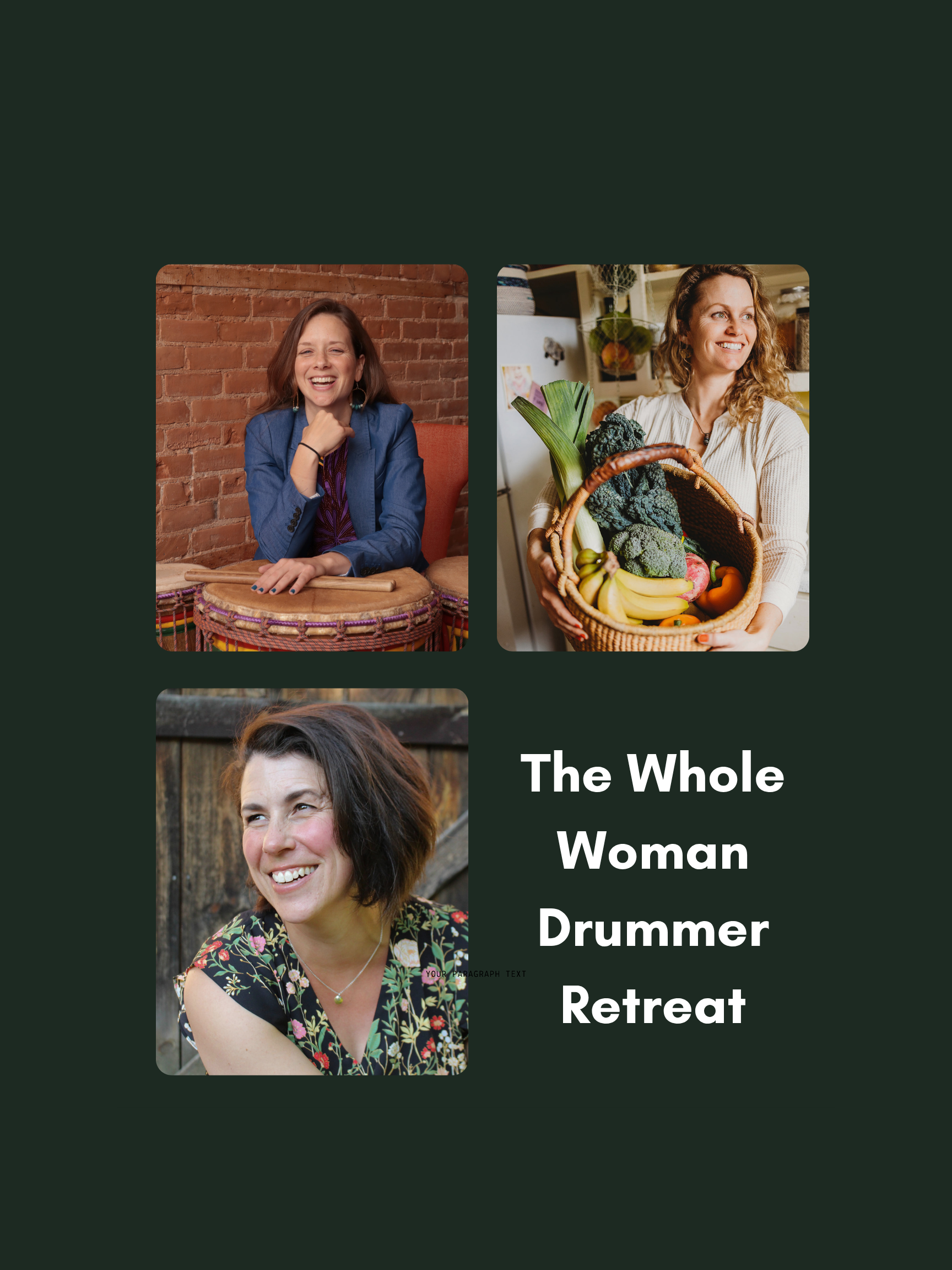 The Whole Woman Drummer Retreat @ Hayberry Farm