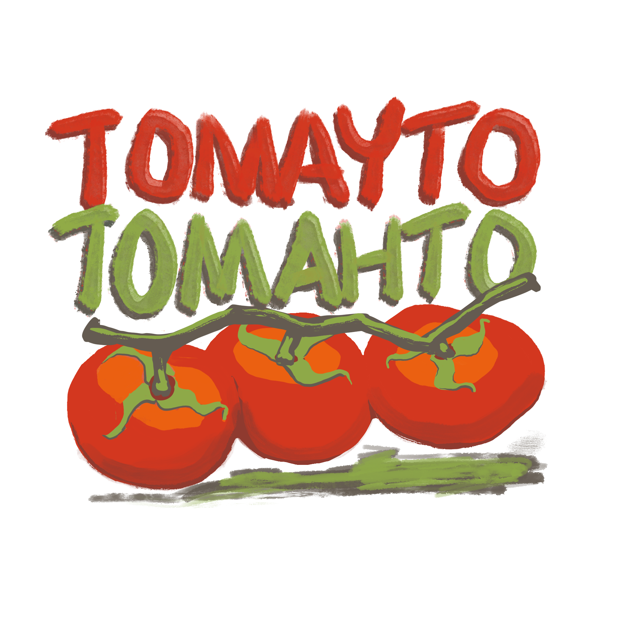 Illustration of three red tomatoes on green vine with the words 'Tomato Tomato' written above in red and green text.