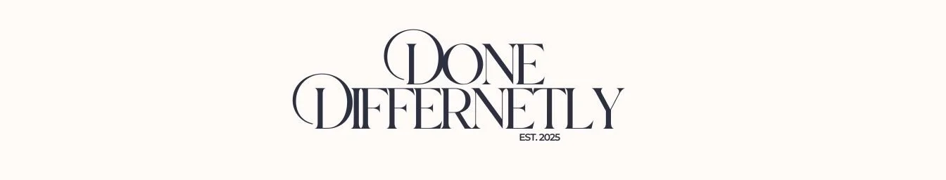 Logo with the words "DONE DIFFERENTLY" in stylized font, with "EST. 2025" underneath.